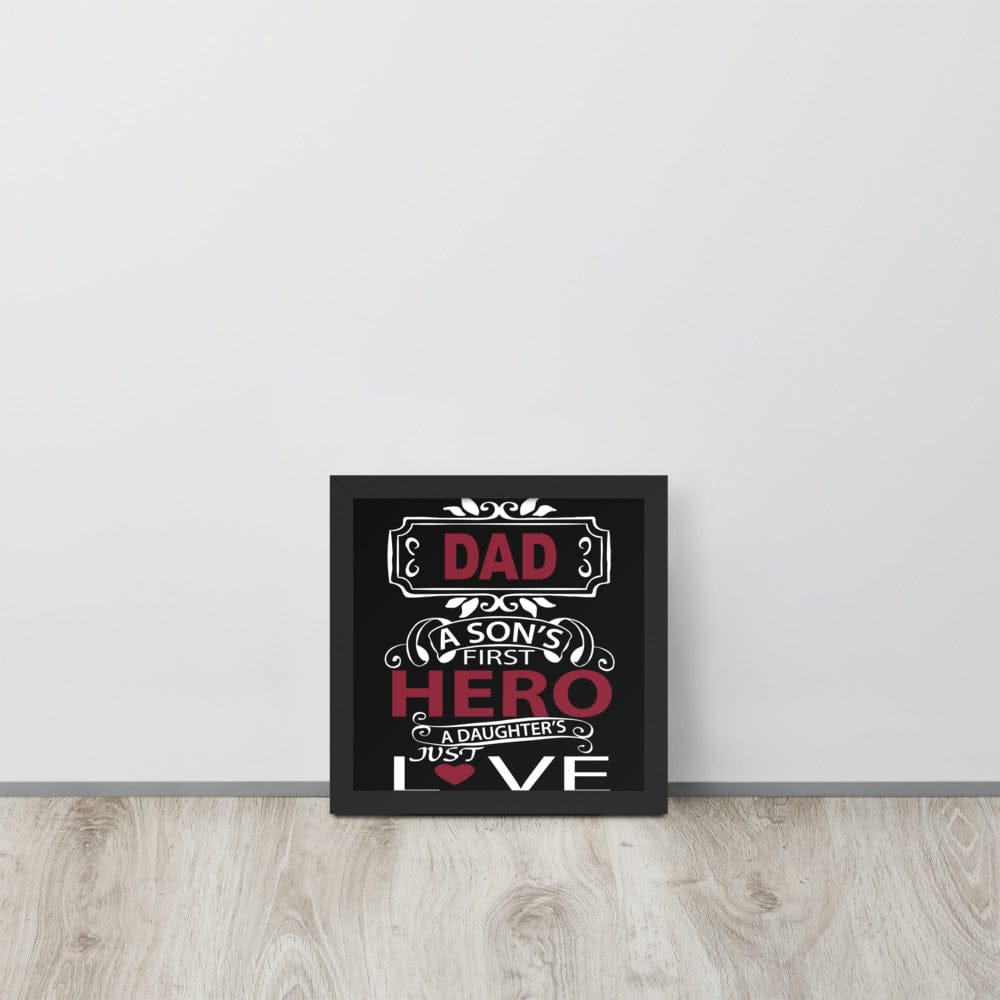 A Hero Framed Poster