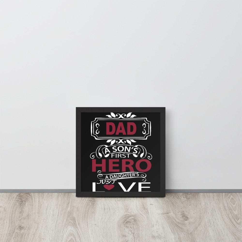 A Hero Framed Poster