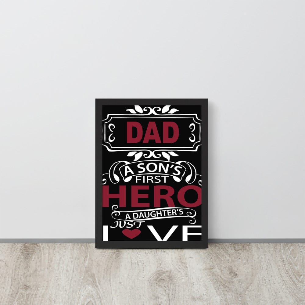 A Hero Framed Poster