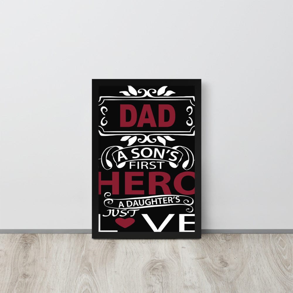 A Hero Framed Poster