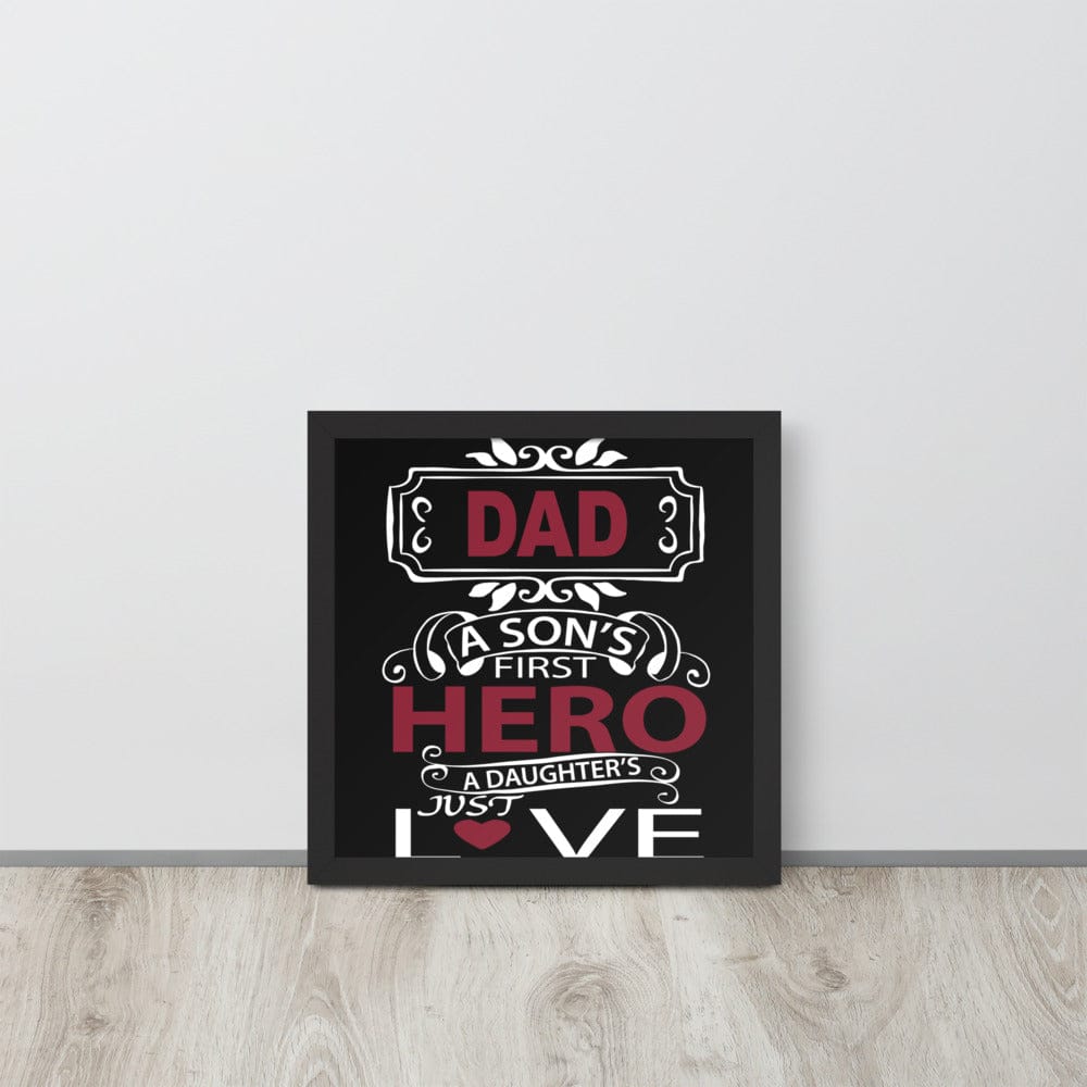 A Hero Framed Poster