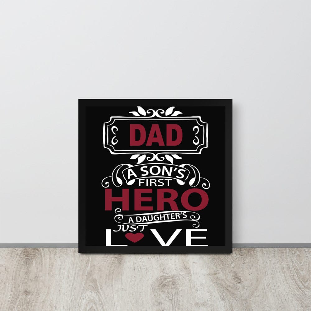 A Hero Framed Poster