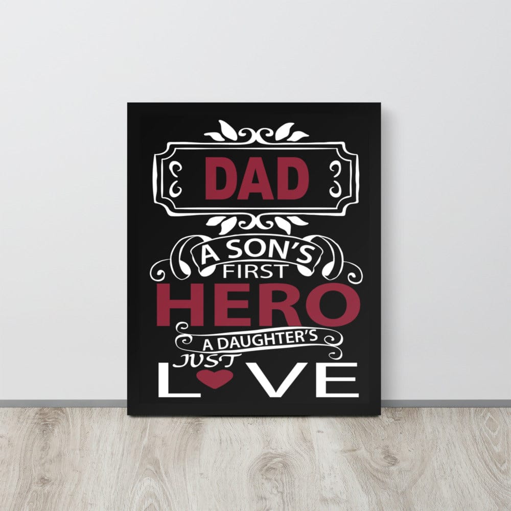 A Hero Framed Poster