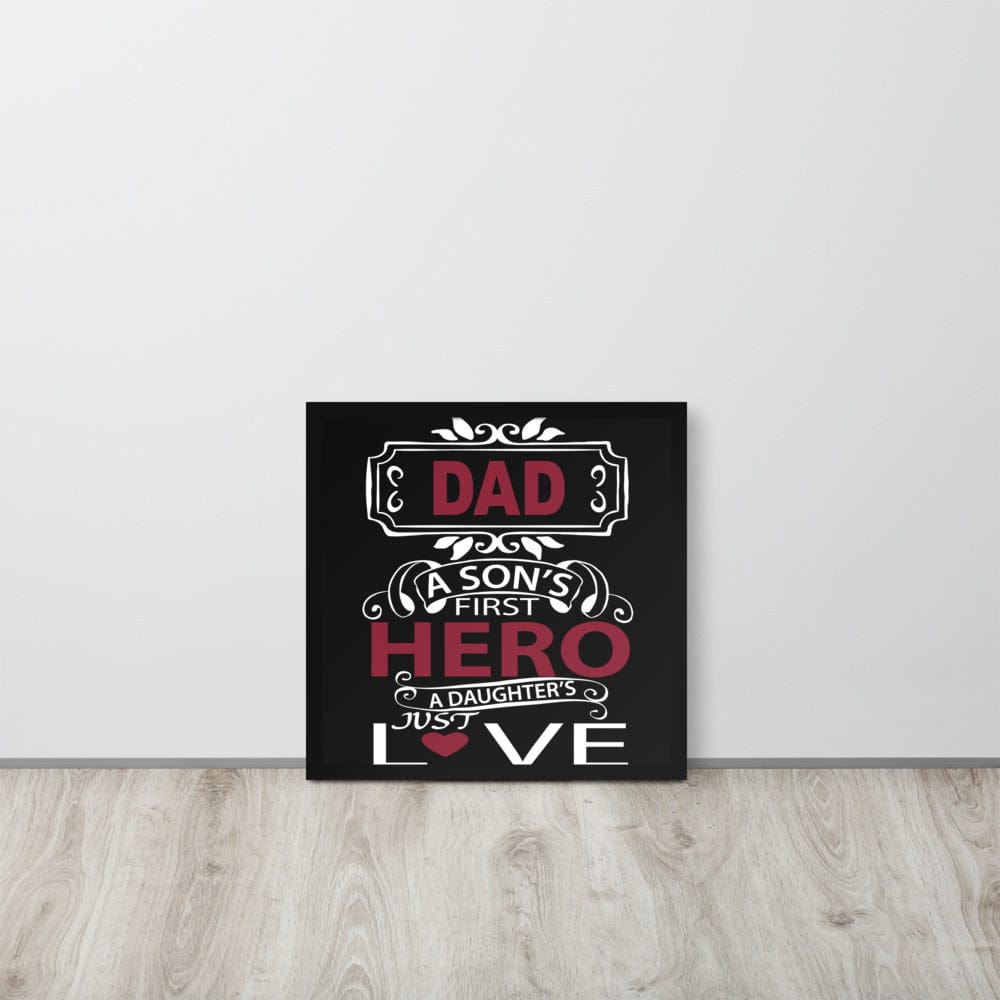 A Hero Framed Poster