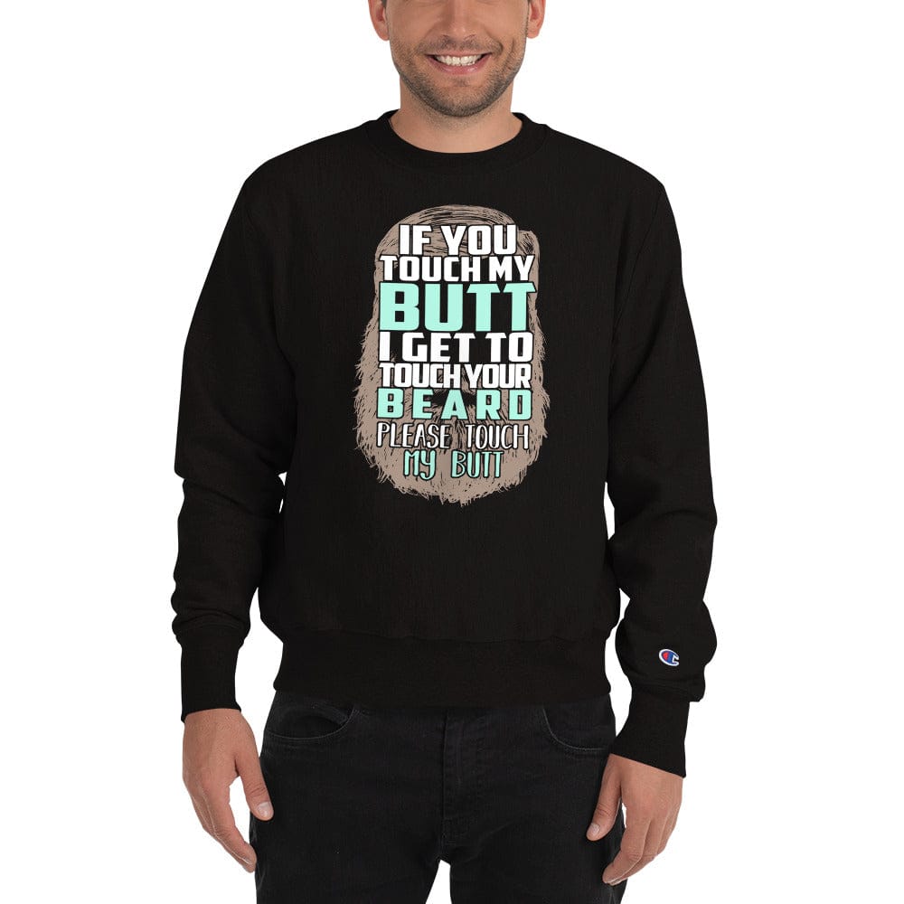 Touch your Butt Sweatshirt