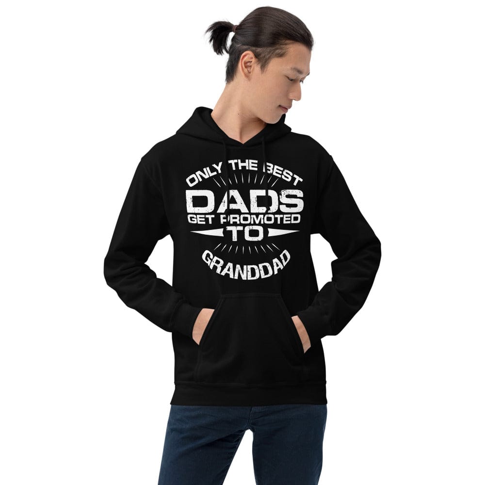 Only The Best Dads Hoodie