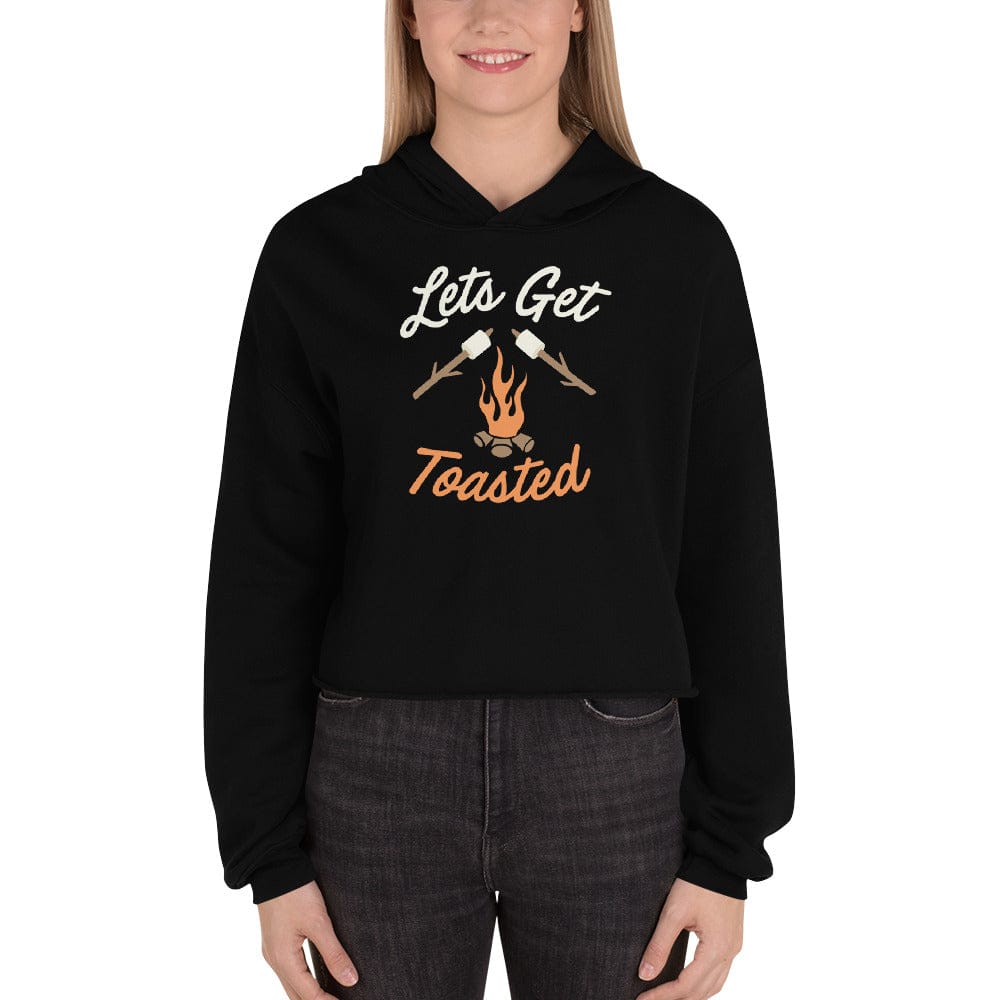 Lets Get Toasted Hoodie
