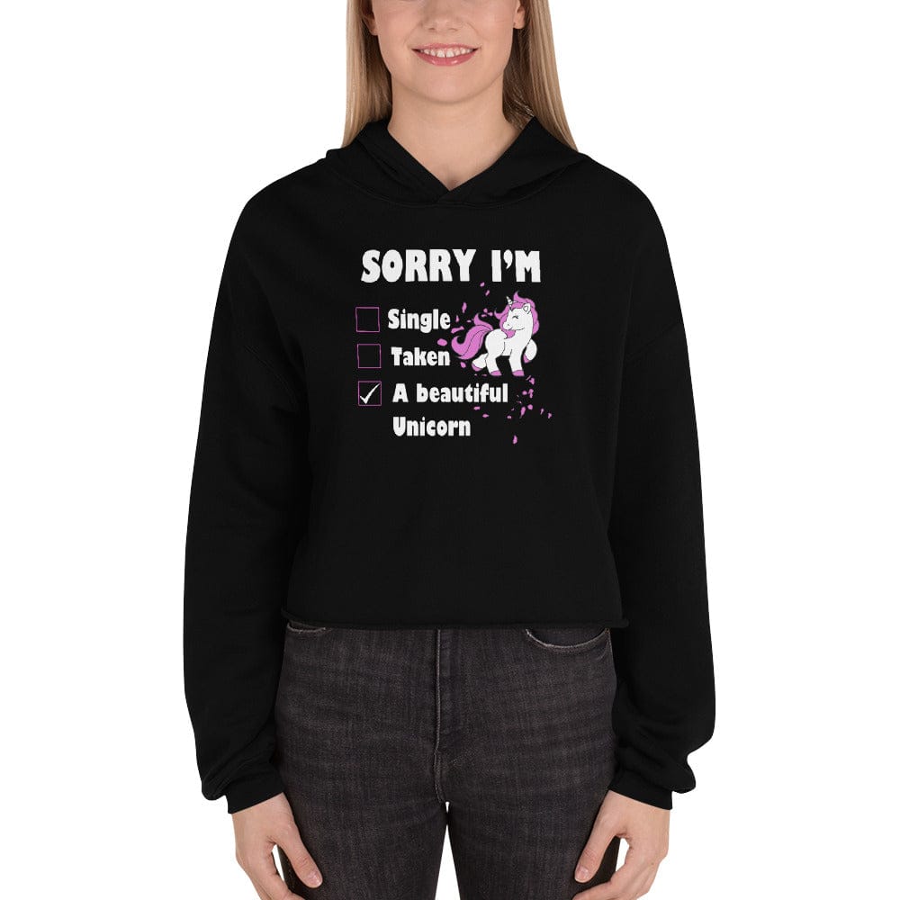 Sorry Im Taken Hoodie