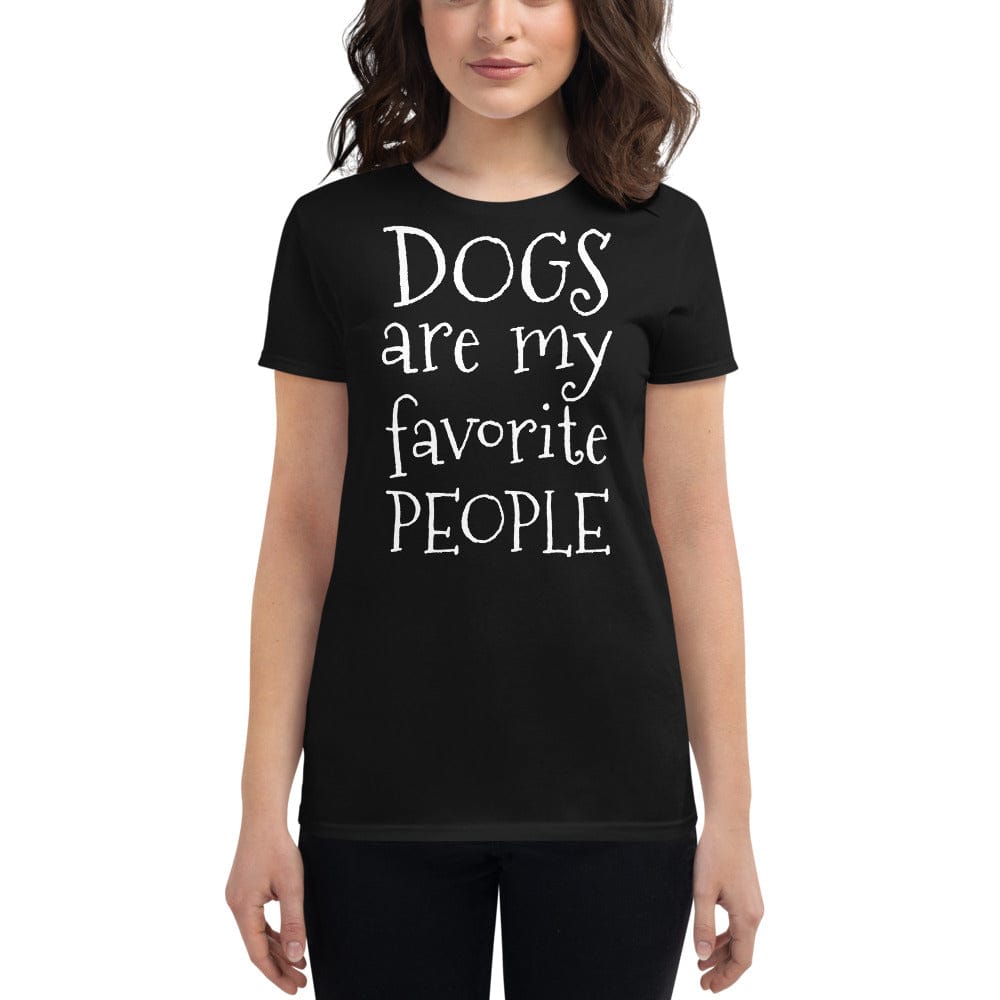 Dogs Are My Favorite Womens Tee